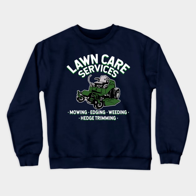 lawn care services zero turn mower Crewneck Sweatshirt by hardy 